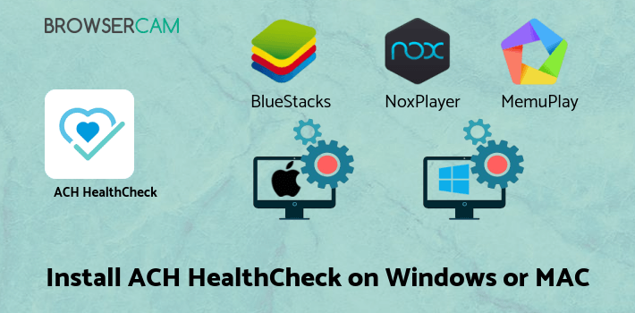 how to install ACH HealthCheck on PC how to install ACH HealthCheck on PC