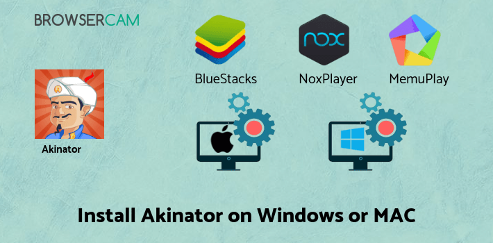 how to install Akinator on PC how to install Akinator on PC