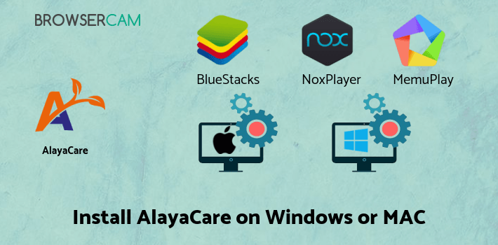 how to install AlayaCare on PC