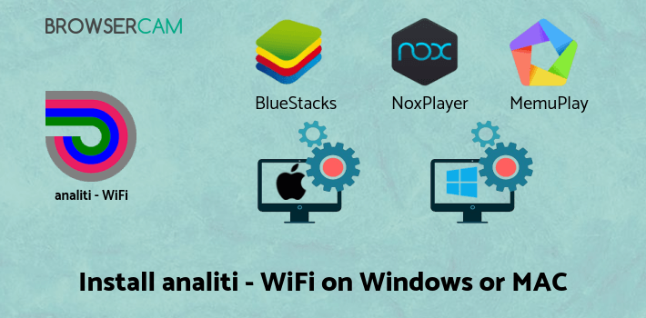 how to install analiti - WiFi Tester & Analyzer on PC