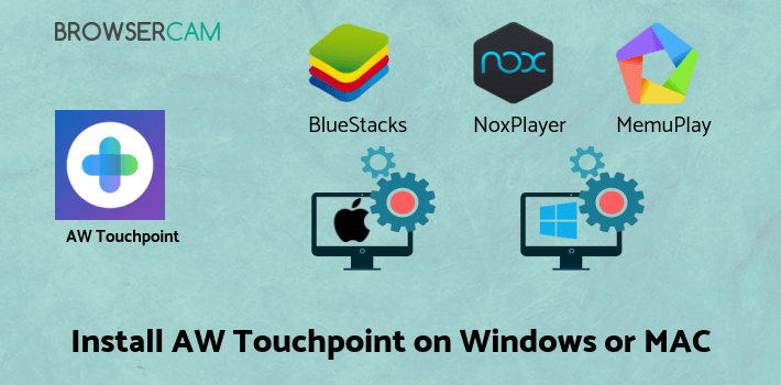 how to install AW Touchpoint on PC how to install AW Touchpoint on PC