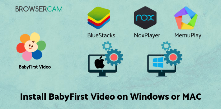 how to install BabyFirst Video - Baby Videos for Education on PC how to install BabyFirst Video - Baby Videos for Education on PC