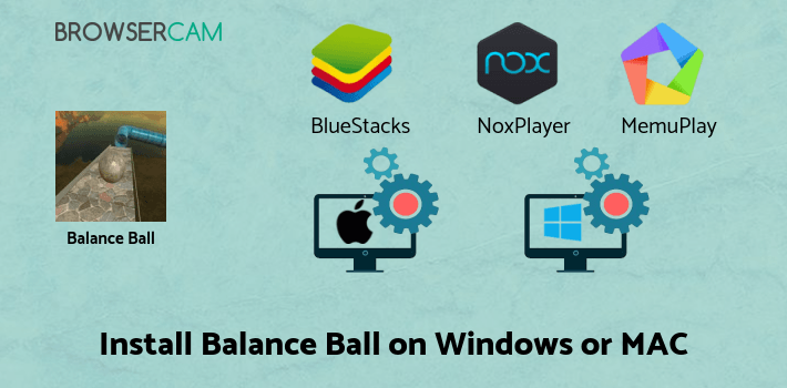how to install Balance Ball on PC how to install Balance Ball on PC