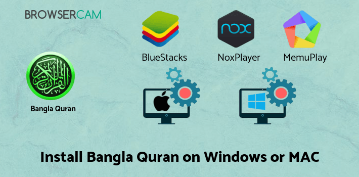 how to install Bangla Quran -উচ্চারণসহ (কুরআন মাজিদ) on PC