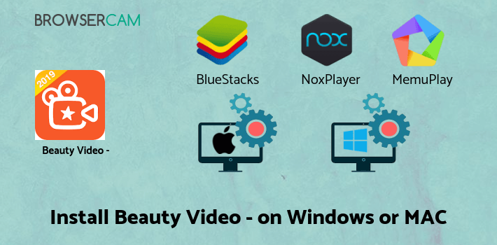 how to install Beauty Video - Music Video Editor & Slide Show on PC