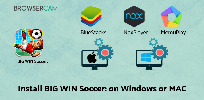 how to install BIG WIN Soccer: World Football 18 on PC how to install BIG WIN Soccer: World Football 18 on PC