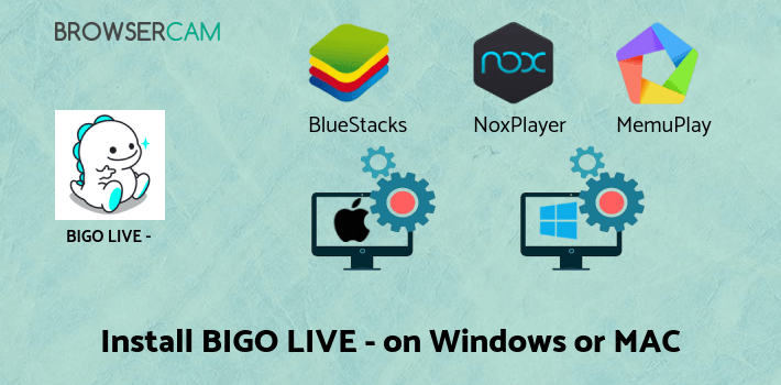 how to install BIGO LIVE - Live Stream on PC how to install BIGO LIVE - Live Stream on PC