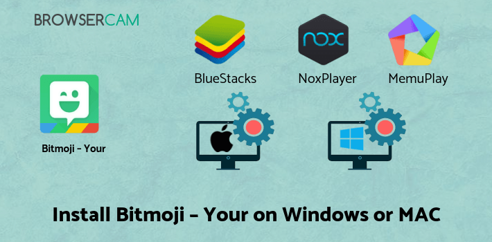 how to install Bitmoji – Your Personal Emoji on PC