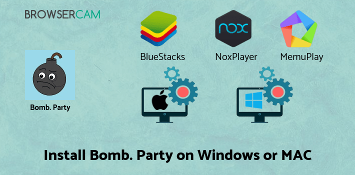 how to install Bomb. Party game. on PC how to install Bomb. Party game. on PC