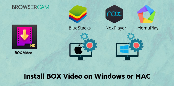 how to install BOX Video Downloader: Private Browser Downloader on PC how to install BOX Video Downloader: Private Browser Downloader on PC