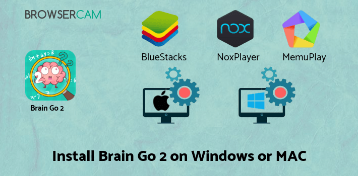 how to install Brain Go 2 on PC how to install Brain Go 2 on PC