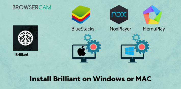 how to install Brilliant on PC how to install Brilliant on PC