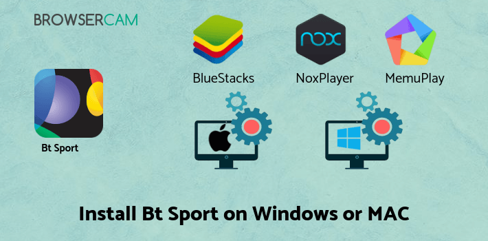 how to install Bt Sport on PC how to install Bt Sport on PC