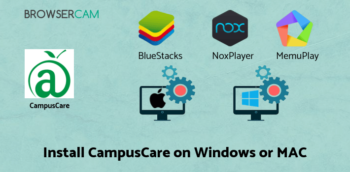 how to install CampusCare on PC