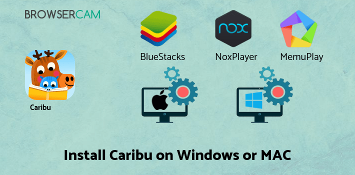 how to install Caribu on PC how to install Caribu on PC