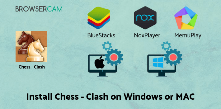 how to install Chess - Clash of Kings on PC how to install Chess - Clash of Kings on PC