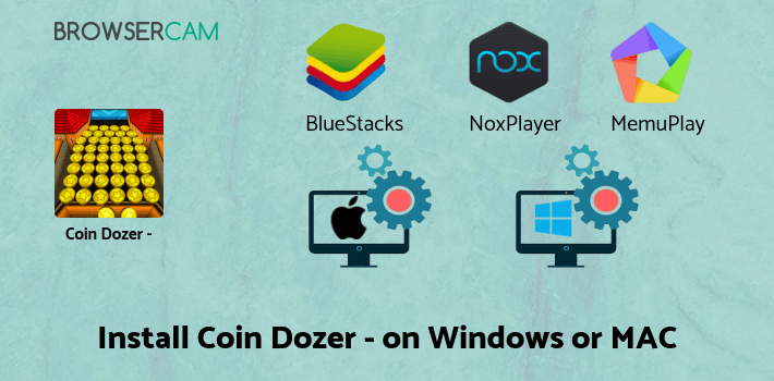 how to install Coin Dozer - Free Prizes on PC how to install Coin Dozer - Free Prizes on PC