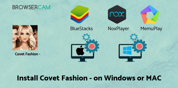how to install Covet Fashion - Dress Up Game on PC how to install Covet Fashion - Dress Up Game on PC