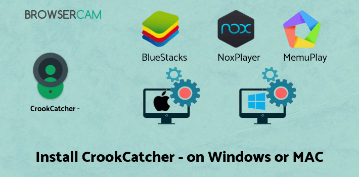 how to install CrookCatcher - Anti Theft on PC how to install CrookCatcher - Anti Theft on PC