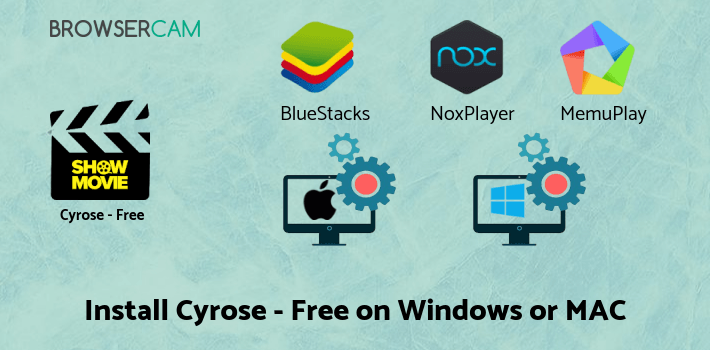 how to install Cyrose - Free Movie & TV Show on PC