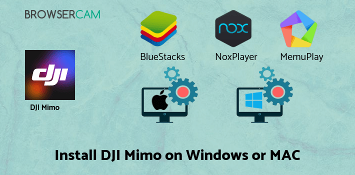 how to install DJI Mimo on PC how to install DJI Mimo on PC