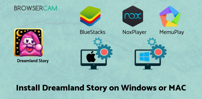 how to install Dreamland Story on PC