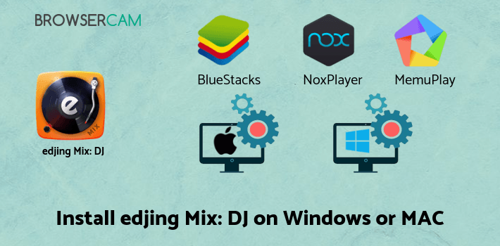 how to install edjing Mix: DJ music mixer on PC how to install edjing Mix: DJ music mixer on PC
