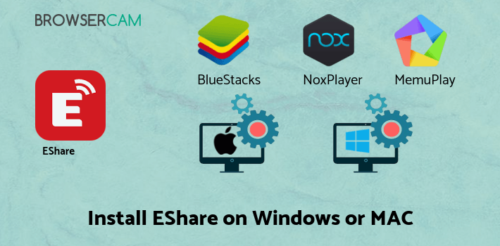 how to install EShare on PC how to install EShare on PC