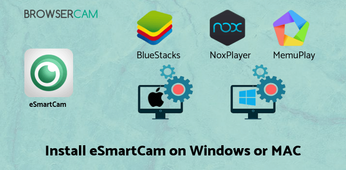 how to install eSmartCam on PC how to install eSmartCam on PC