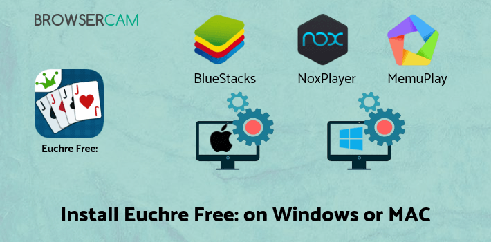 how to install Euchre Free: Classic Card Game on PC how to install Euchre Free: Classic Card Game on PC