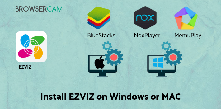 how to install EZVIZ on PC how to install EZVIZ on PC
