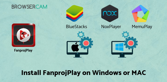how to install FanprojPlay on PC