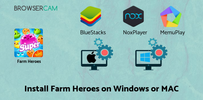 how to install Farm Heroes Super Saga on PC how to install Farm Heroes Super Saga on PC