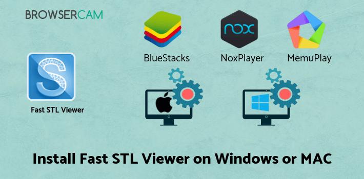how to install Fast STL Viewer on PC how to install Fast STL Viewer on PC