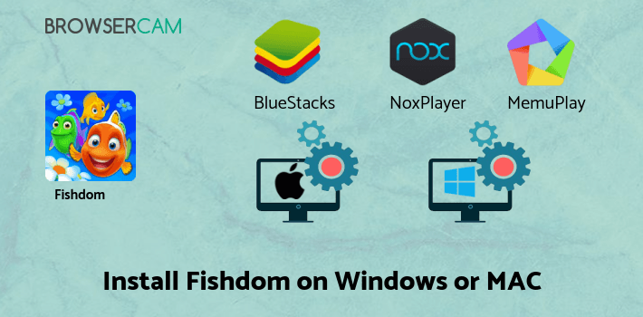 how to install Fishdom on PC how to install Fishdom on PC