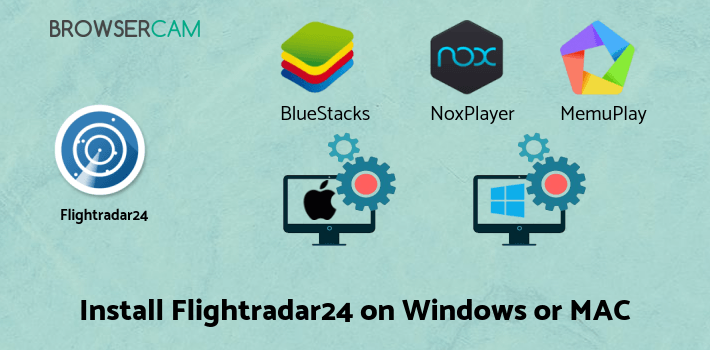 how to install Flightradar24 Flight Tracker on PC