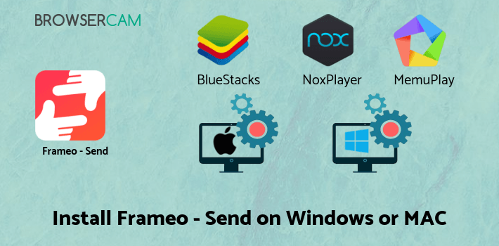 how to install Frameo - Send photos to WiFi digital photo frames on PC