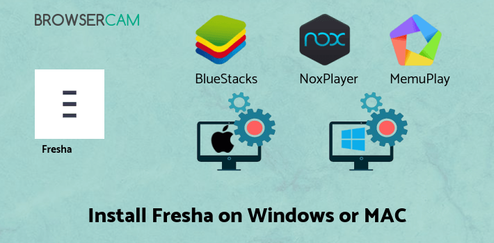 how to install Fresha on PC
