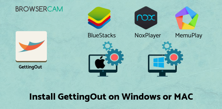 how to install GettingOut on PC how to install GettingOut on PC