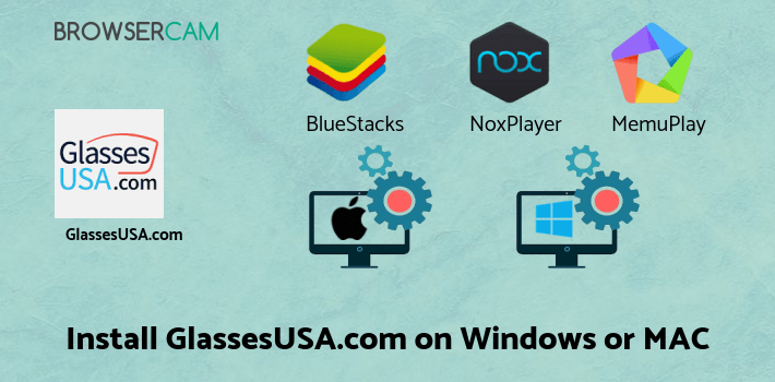 how to install GlassesUSA.com Prescription Scanner on PC how to install GlassesUSA.com Prescription Scanner on PC