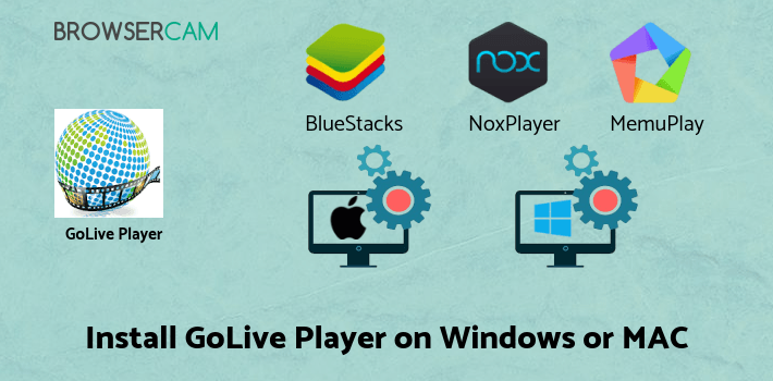 how to install GoLive Player on PC