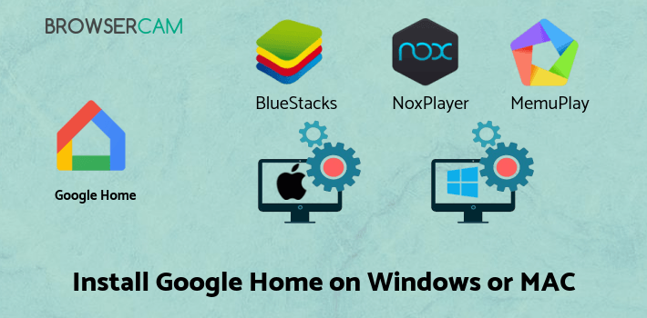 how to install Google Home on PC