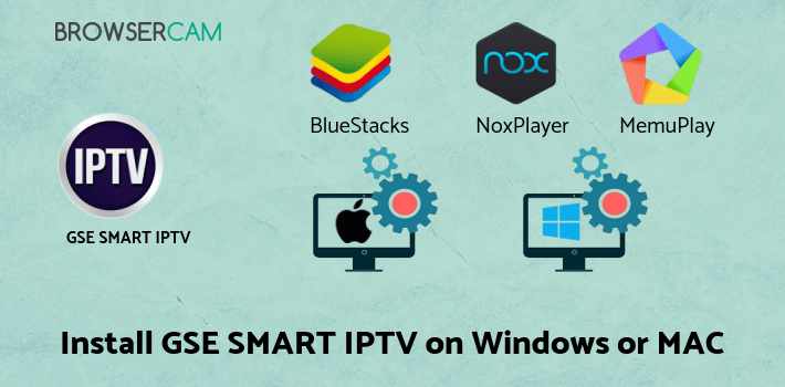 how to install GSE SMART IPTV on PC