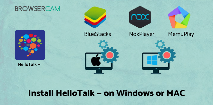 how to install HelloTalk — Chat, Speak & Learn Foreign Languages on PC how to install HelloTalk — Chat, Speak & Learn Foreign Languages on PC