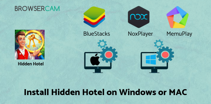 how to install Hidden Hotel on PC how to install Hidden Hotel on PC