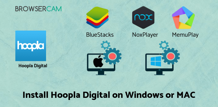 how to install Hoopla Digital on PC