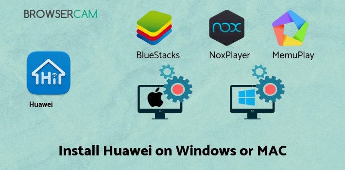 how to install Huawei SmartHome on PC