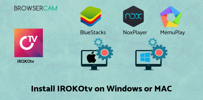 how to install IROKOtv on PC how to install IROKOtv on PC