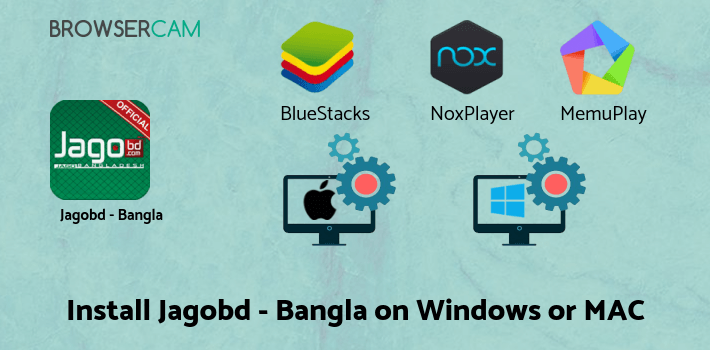 how to install Jagobd - Bangla TV(Official) on PC