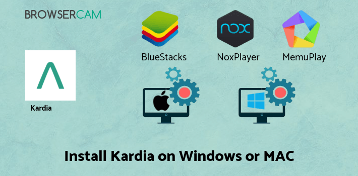 how to install Kardia on PC how to install Kardia on PC